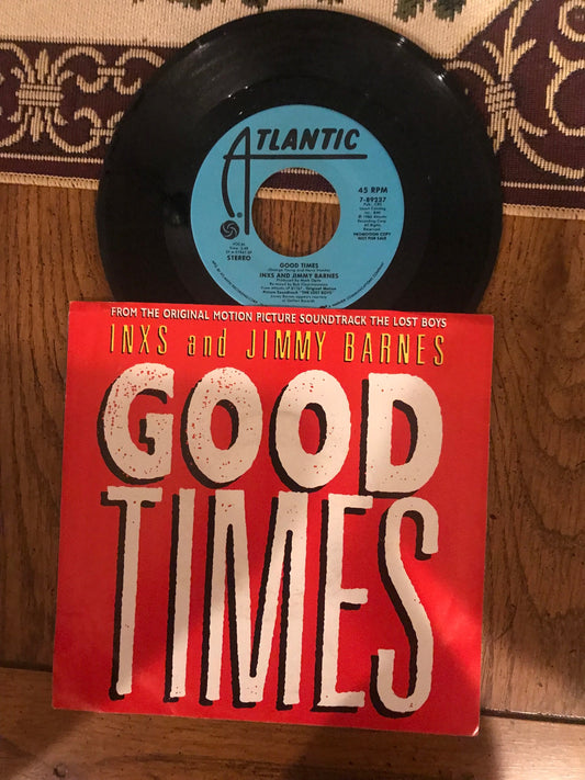 INXS With Jimmy Barnes 45 Good Times/Promo Copy (B2)