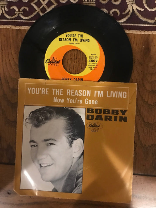 Bobby Darin 45 You're The Reason I'm Living/Now You're Gone (B2)